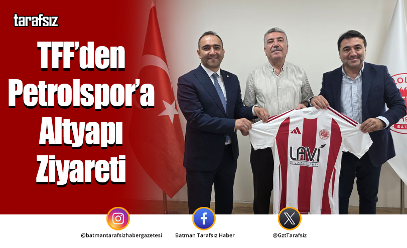 TFF’den Petrolspor’a Altyapı Ziyareti