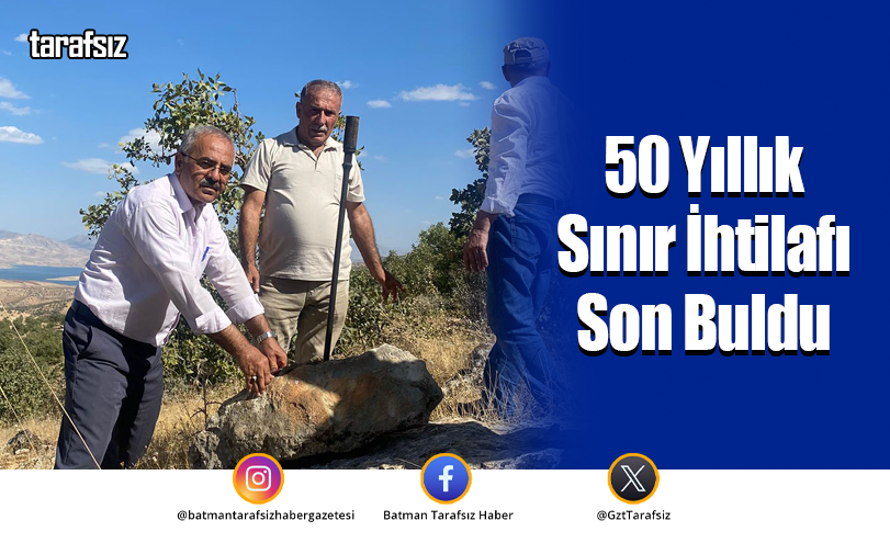 50 Yıllık Sınır İhtilafı Son Buldu