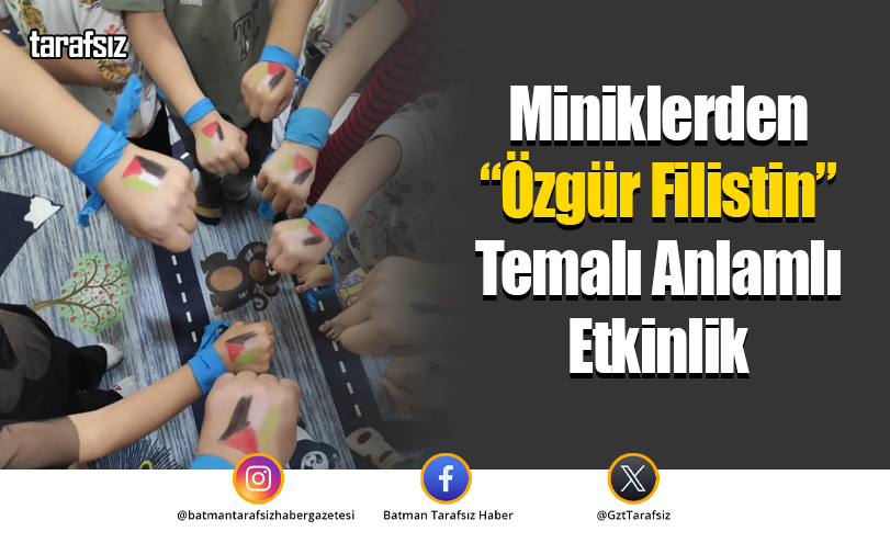 Miniklerden “Özgür Filistin” Temalı Anlamlı Etkinlik