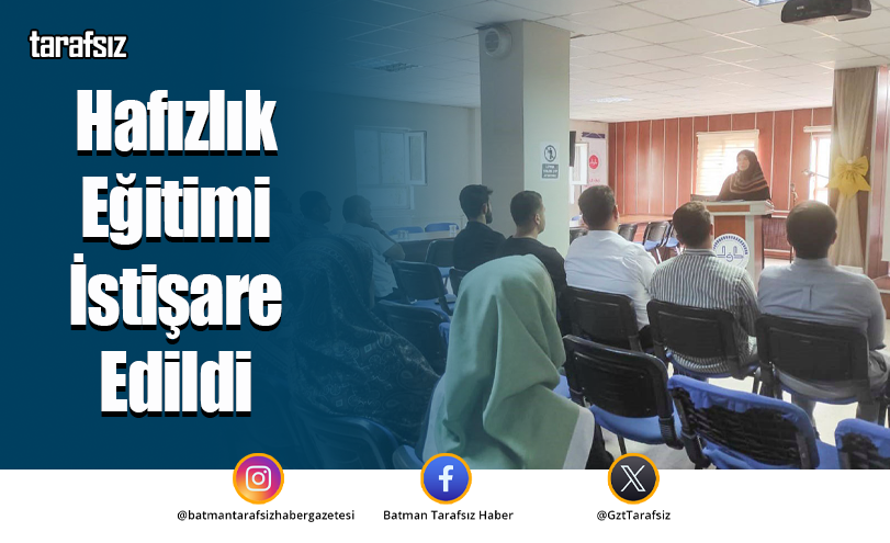 Hafızlık Eğitimi İstişare Edildi