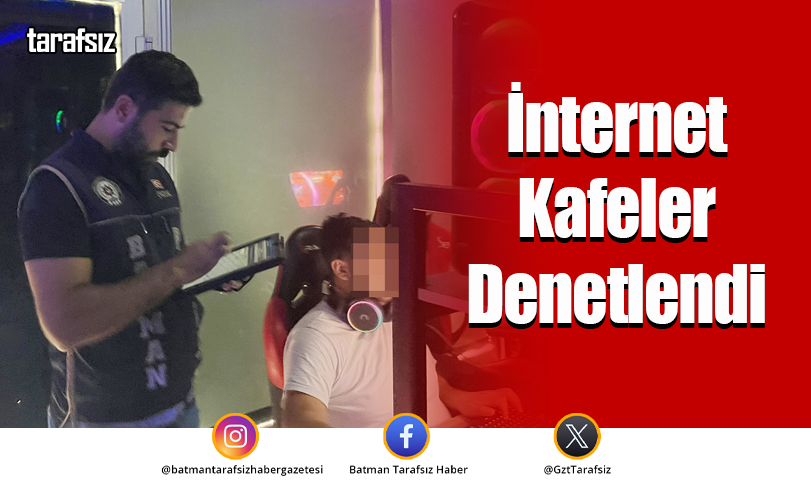 İnternet Kafeler Denetlendi