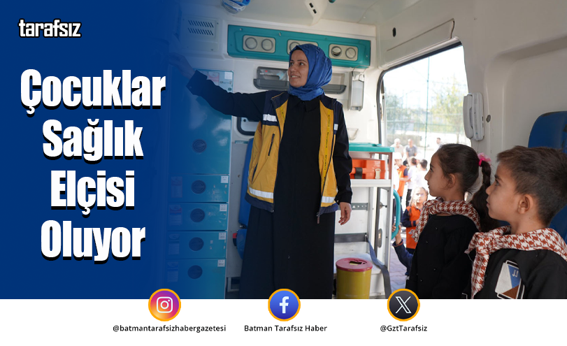 Çocuklar Sağlık Elçisi Oluyor