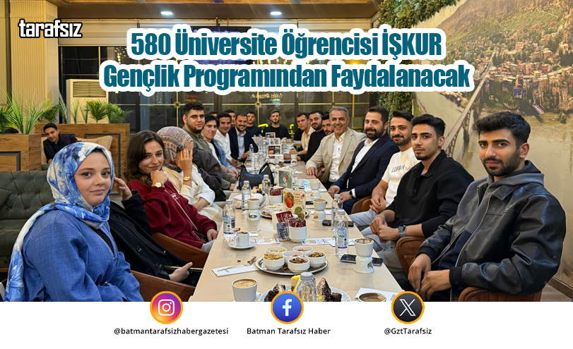 580 Üniversite Öğrencisi İŞKUR Gençlik Programından Faydalanacak
