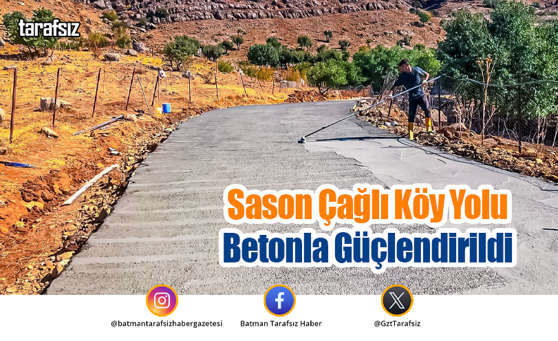 Sason Çağlı Köy Yolu Betonla Güçlendirildi