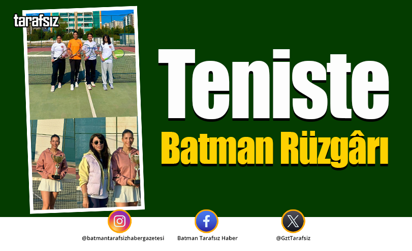 Teniste Batman Rüzgârı