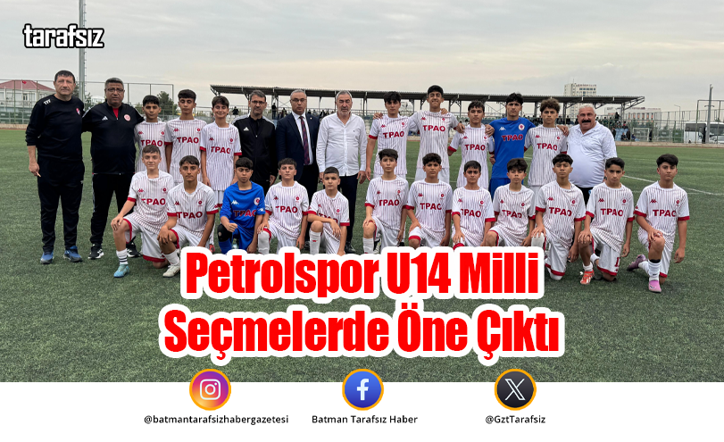 Petrolspor U14 Milli Seçmelerde Öne Çıktı