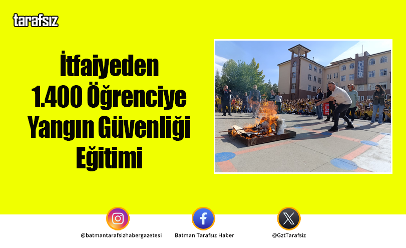 İtfaiyeden 1.400 Öğrenciye Yangın Güvenliği Eğitimi