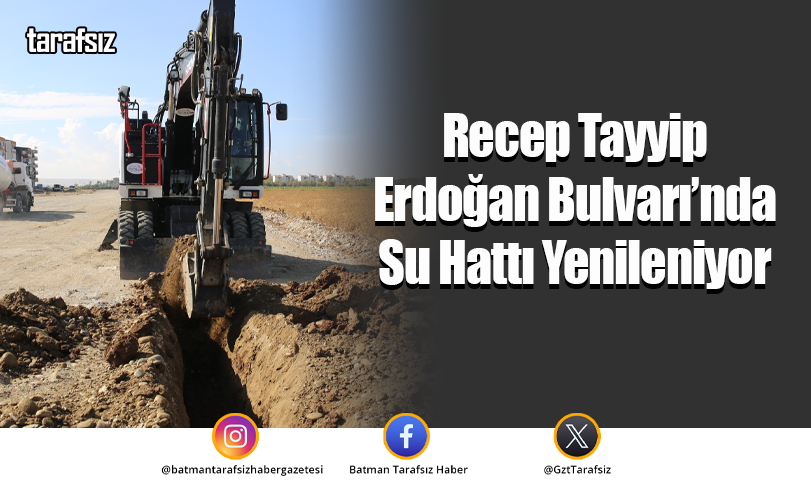 Recep Tayyip Erdoğan Bulvarı’nda Su Hattı Yenileniyor