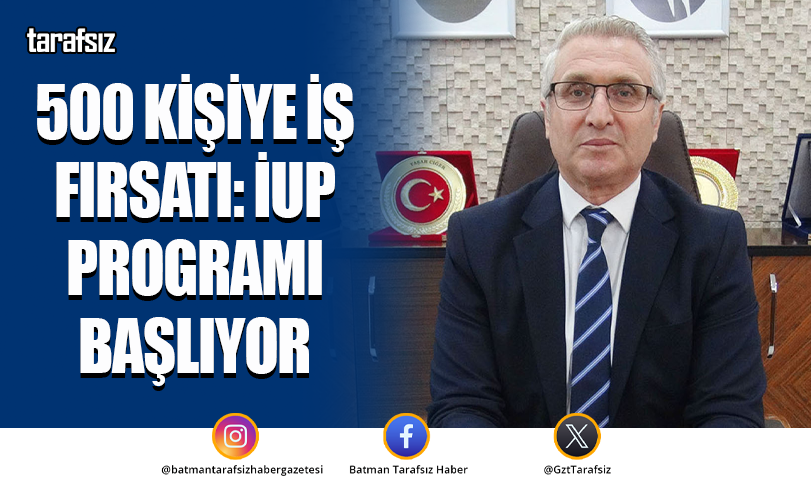 500 kişiye iş fırsatı: İUP programı başlıyor