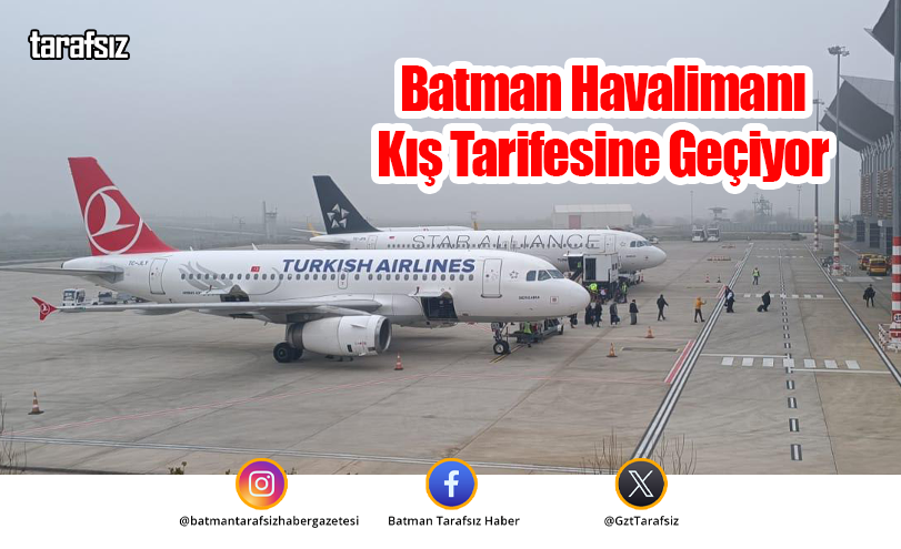 Batman Havalimanı Kış Tarifesine Geçiyor