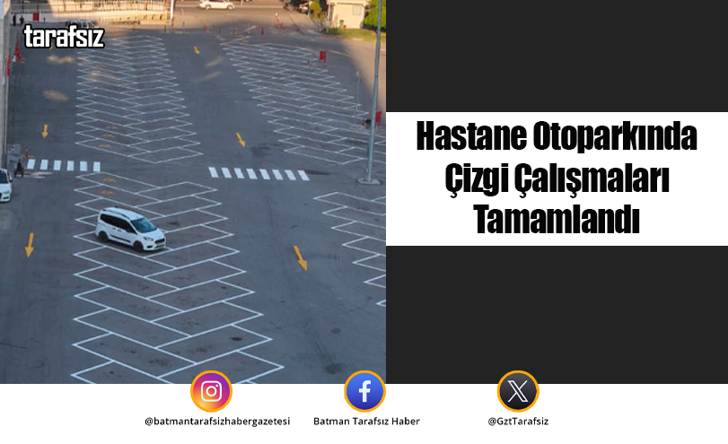 Hastane Otoparkında Çizgi Çalışmaları Tamamlandı