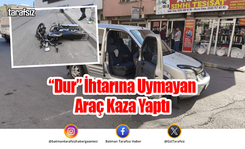“Dur” İhtarına Uymayan Araç Kaza Yaptı