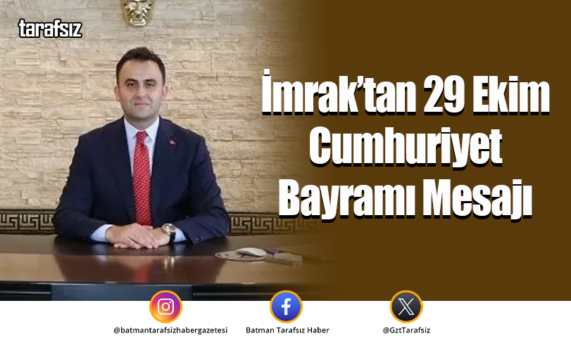 İmrak’tan 29 Ekim Cumhuriyet Bayramı Mesajı