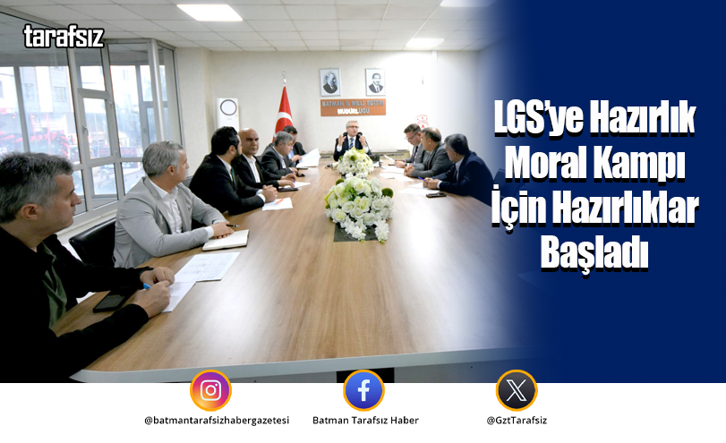 LGS’ye Hazırlık Moral Kampı İçin Hazırlıklar Başladı