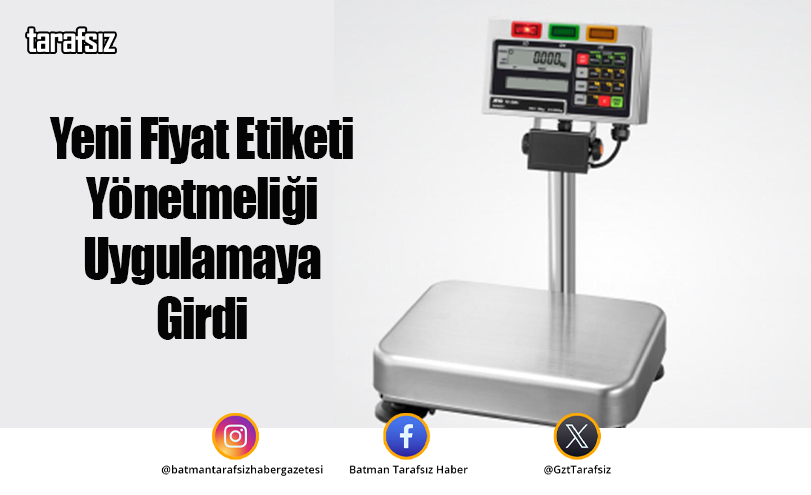 Yeni Fiyat Etiketi Yönetmeliği Uygulamaya Girdi