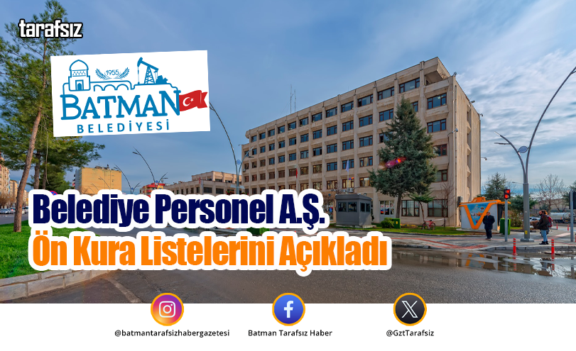 Belediye Personel A.Ş Ön Kura Listelerini Açıkladı