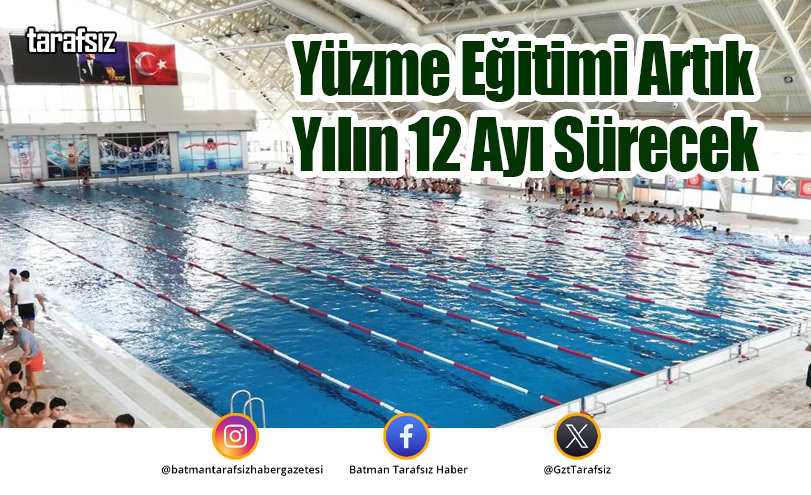 Yüzme Eğitimi Artık Yılın 12 Ayı Sürecek