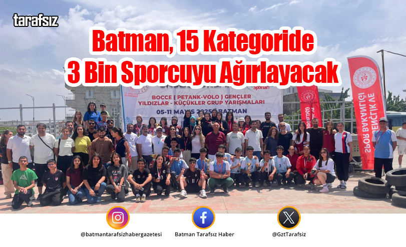 Batman, 15 Kategoride 3 Bin Sporcuyu Ağırlayacak