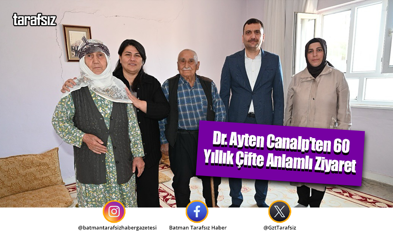 Dr. Ayten Canalp’ten 60 Yıllık Çifte Anlamlı Ziyaret