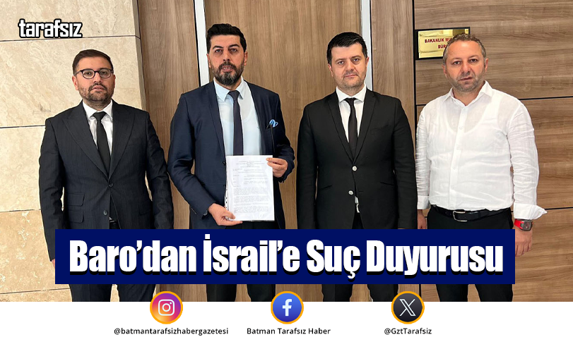Baro’dan İsrail’e Suç Duyurusu