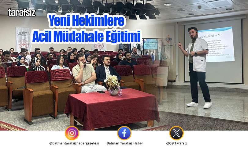 Yeni Hekimlere Acil Müdahale Eğitimi