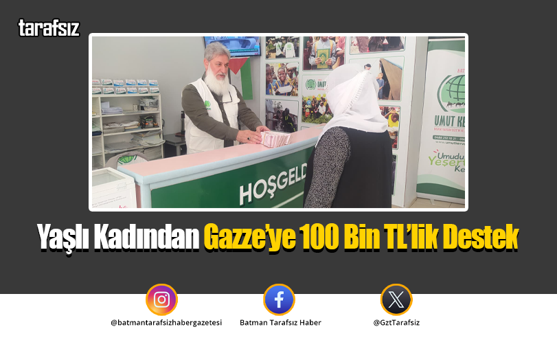 Yaşlı Kadından Gazze’ye 100 Bin TL’lik Destek