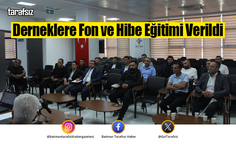 Derneklere Fon ve Hibe Eğitimi Verildi
