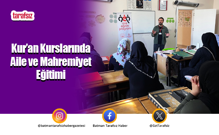 Kur’an Kurslarında Aile ve Mahremiyet Eğitimi