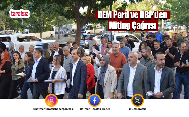 DEM Parti ve DBP’den Miting Çağrısı