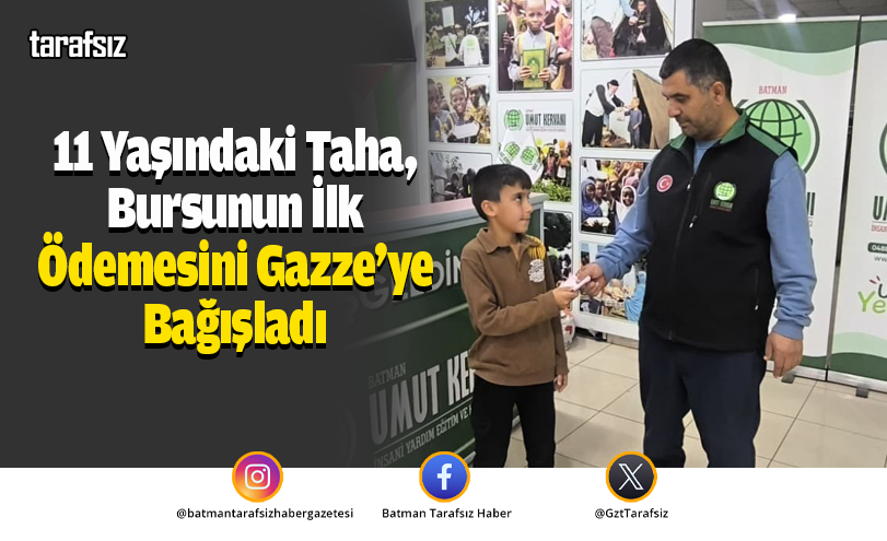 11 Yaşındaki Taha, Bursunun İlk Ödemesini Gazze’ye Bağışladı