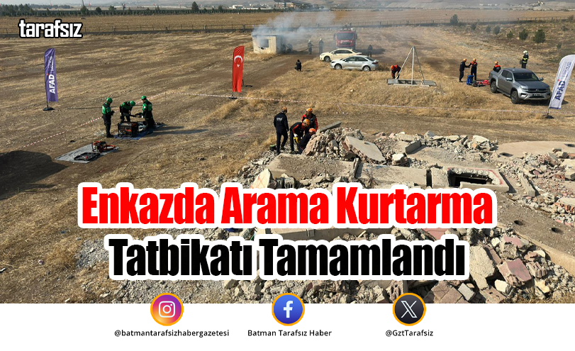 Enkazda Arama Kurtarma Tatbikatı Tamamlandı