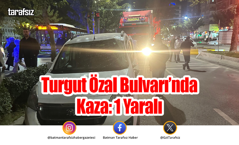 Turgut Özal Bulvarı’nda Kaza: 1 Yaralı