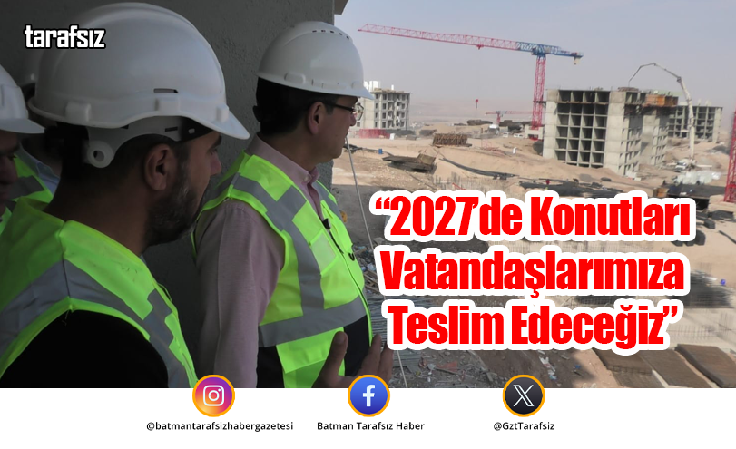 Milletvekili Nasıroğlu, Cigerlo TOKİ Konutlarında İncelemelerde Bulundu