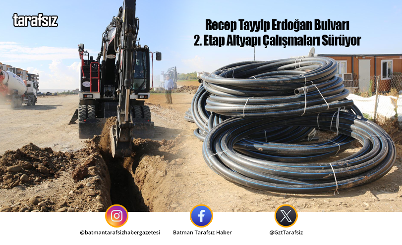 Recep Tayyip Erdoğan Bulvarı 2. Etap Altyapı Çalışmaları Sürüyor