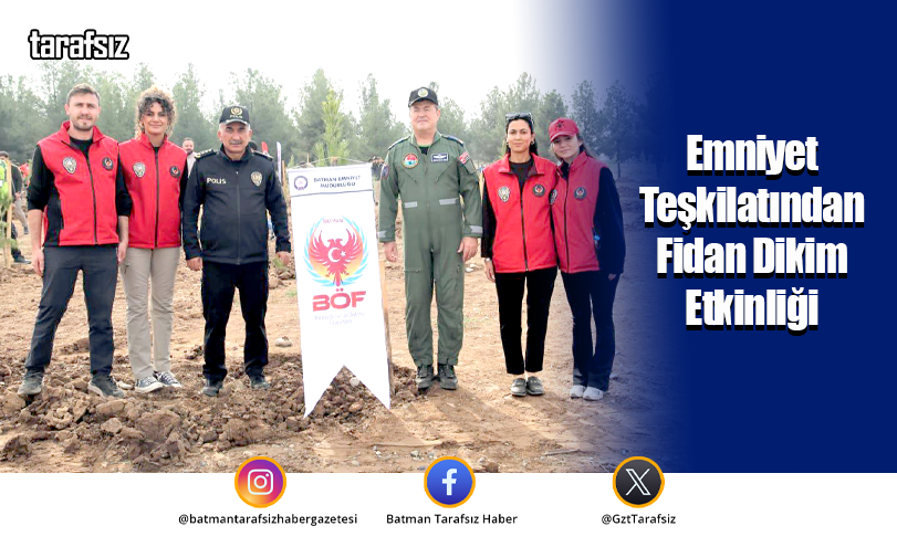 Emniyet Teşkilatından Fidan Dikim Etkinliği