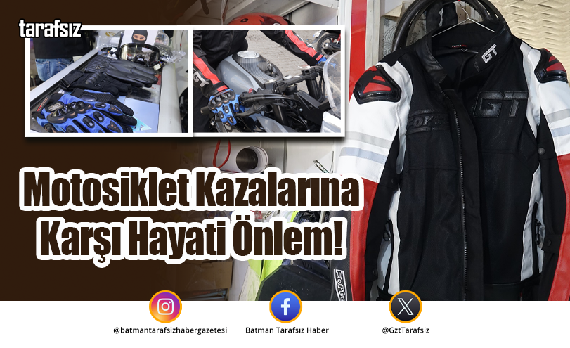 Motosiklet Kazalarına Karşı Hayati Önlem!