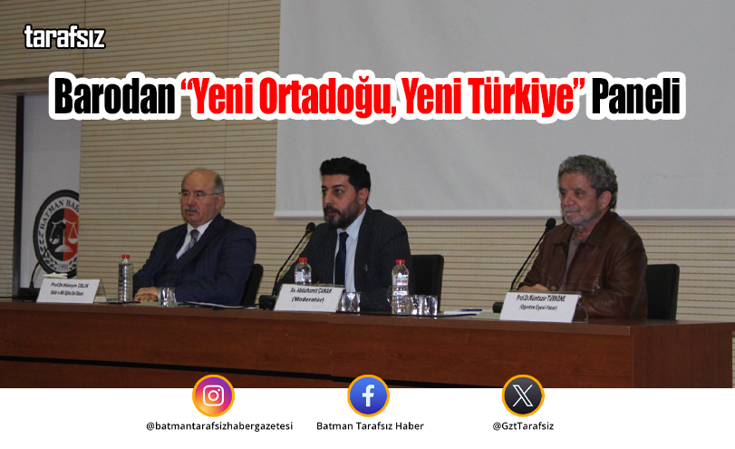 Barodan “Yeni Ortadoğu, Yeni Türkiye” Paneli