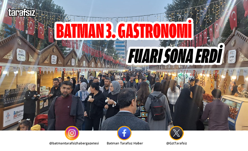 BATMAN 3. GASTRONOMİ FUARI SONA ERDİ