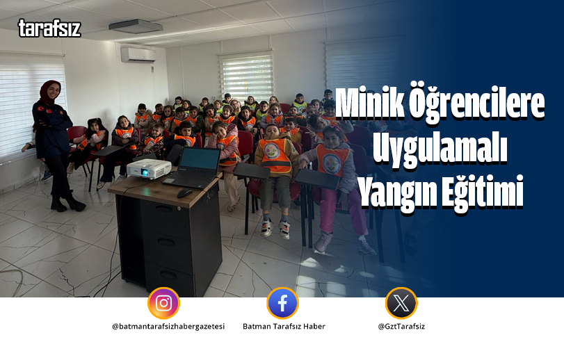 Minik Öğrencilere Uygulamalı Yangın Eğitimi