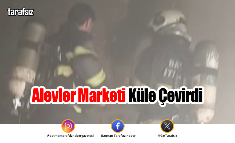 Alevler Marketi Küle Çevirdi