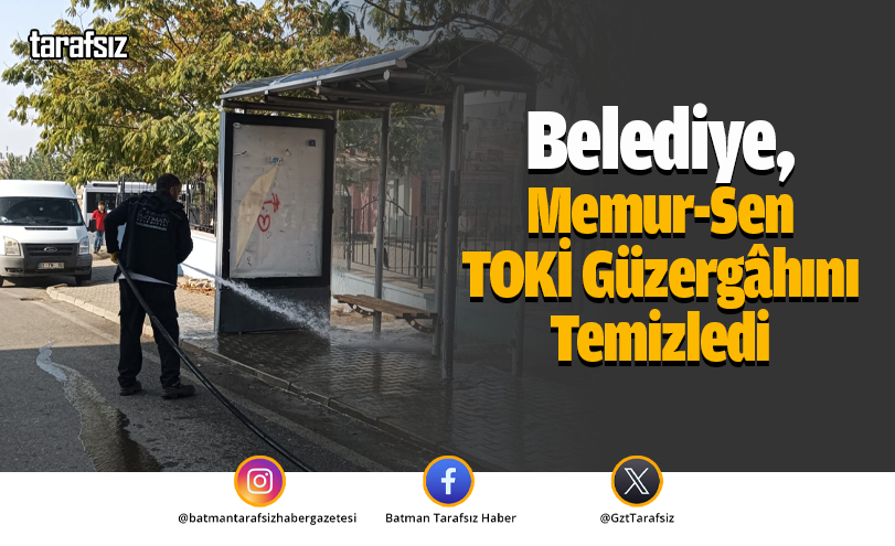 Belediye, Memur-Sen TOKİ Güzergâhını Temizledi