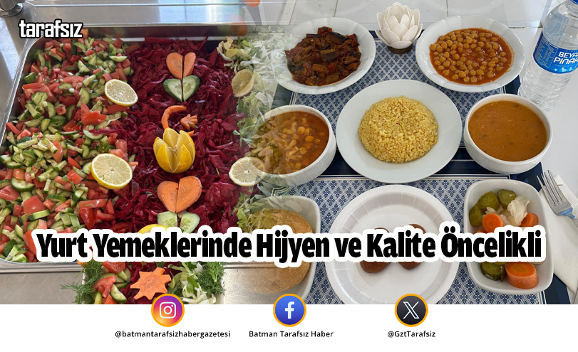 Yurt Yemeklerinde Hijyen ve Kalite Öncelikli