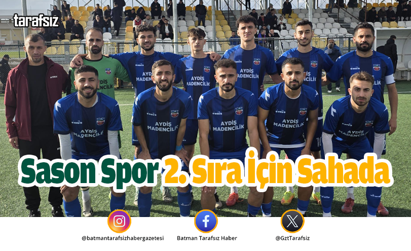 Sason Spor 2. Sıra İçin Sahada