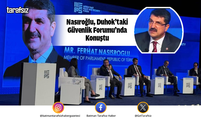 Nasıroğlu, Duhok’taki Güvenlik Forumu’nda Konuştu