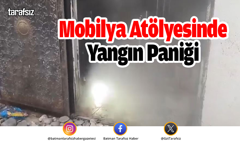Mobilya Atölyesinde Yangın Paniği
