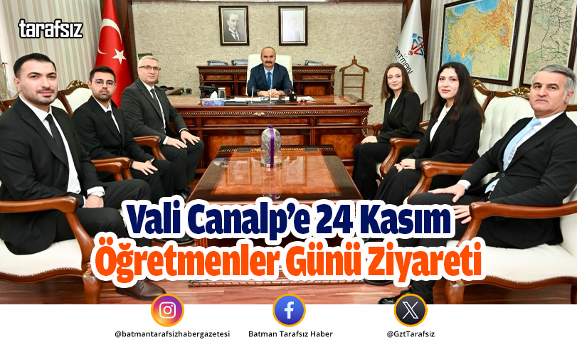 Vali Canalp’e 24 Kasım Öğretmenler Günü Ziyareti