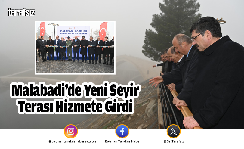 Malabadi’de Yeni Seyir Terası Hizmete Girdi