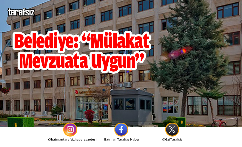 Belediye: “Mülakat Mevzuata Uygun”