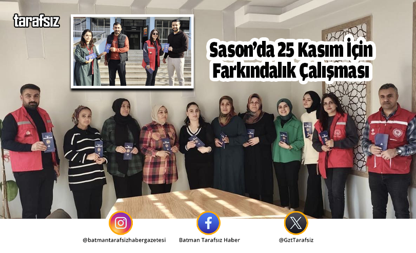 Sason’da 25 Kasım İçin Farkındalık Çalışması
