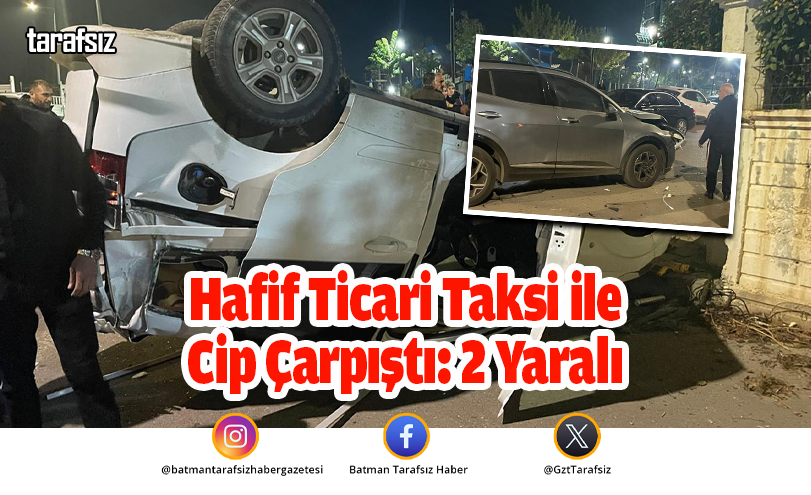 Hafif Ticari Taksi ile Cip Çarpıştı: 2 Yaralı